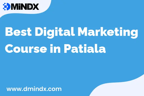 Digital Marketing Course in Patiala